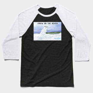 Snow on the beach Midnights Baseball T-Shirt